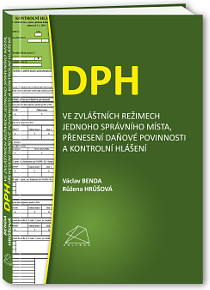DPH ve zvláštních režimech jednoho správního místa, přenesení daňové povinnosti a kontrolní hlášení